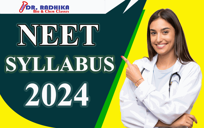 New NEET Syllabus – 2024